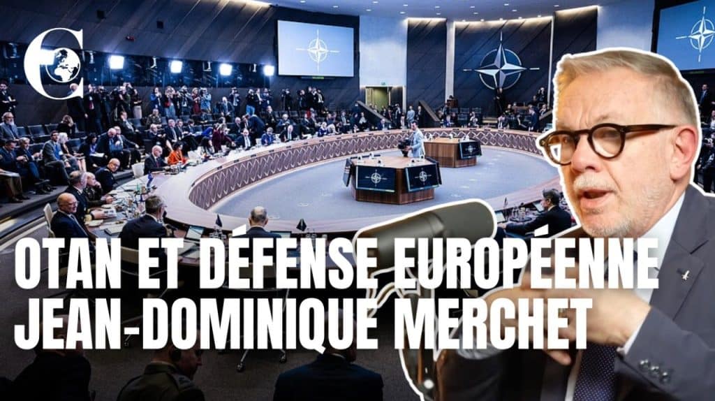 Vidéo – OTAN et défense européenne : Jean-Dominique Merchet