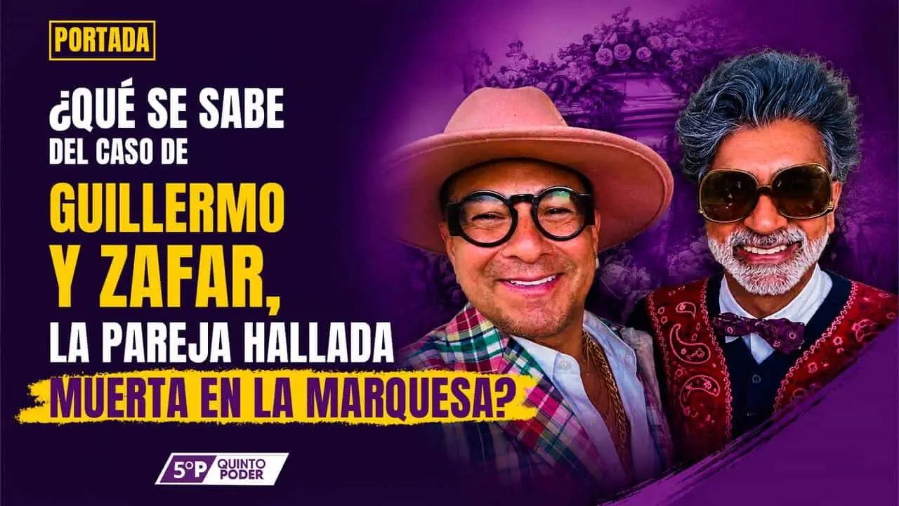 Guillermo y Zafar: la pareja hallada muerta en La Marquesa