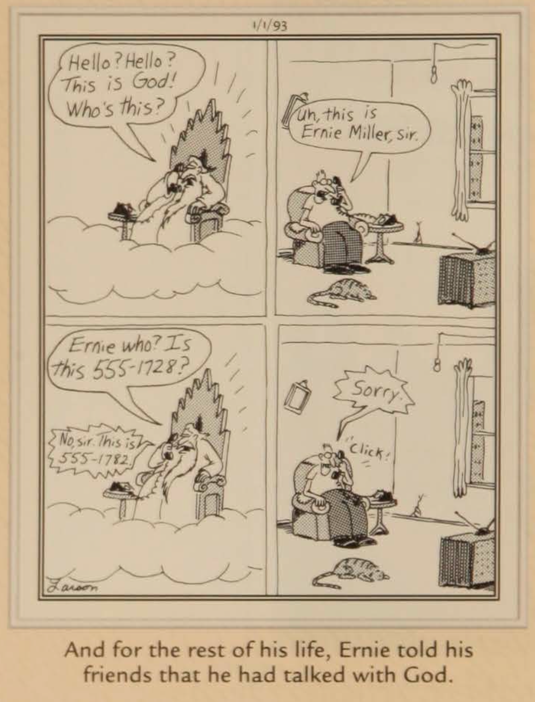 Ernie gets a call from God by mistake.