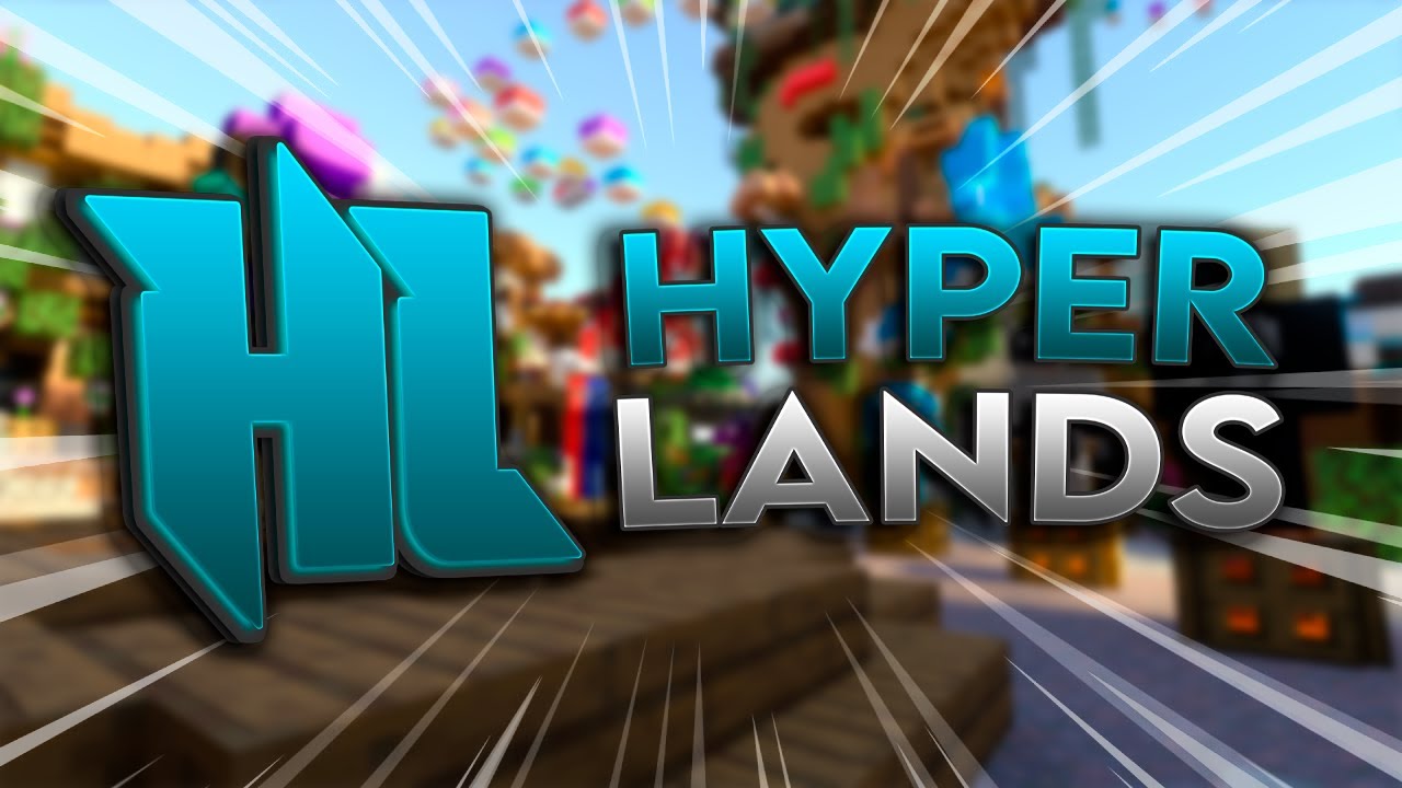Revisiting Hyperlands