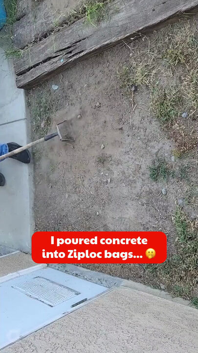 I filled Ziploc bags with concrete