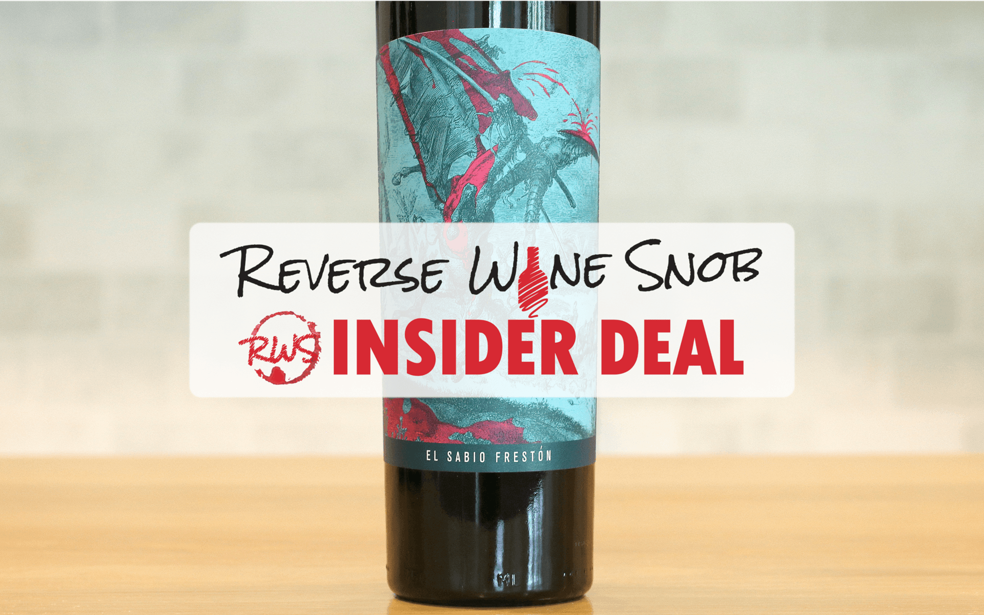 INSIDER DEAL! 72% OFF Tooth & Nail Winery El Sabio Freston Red