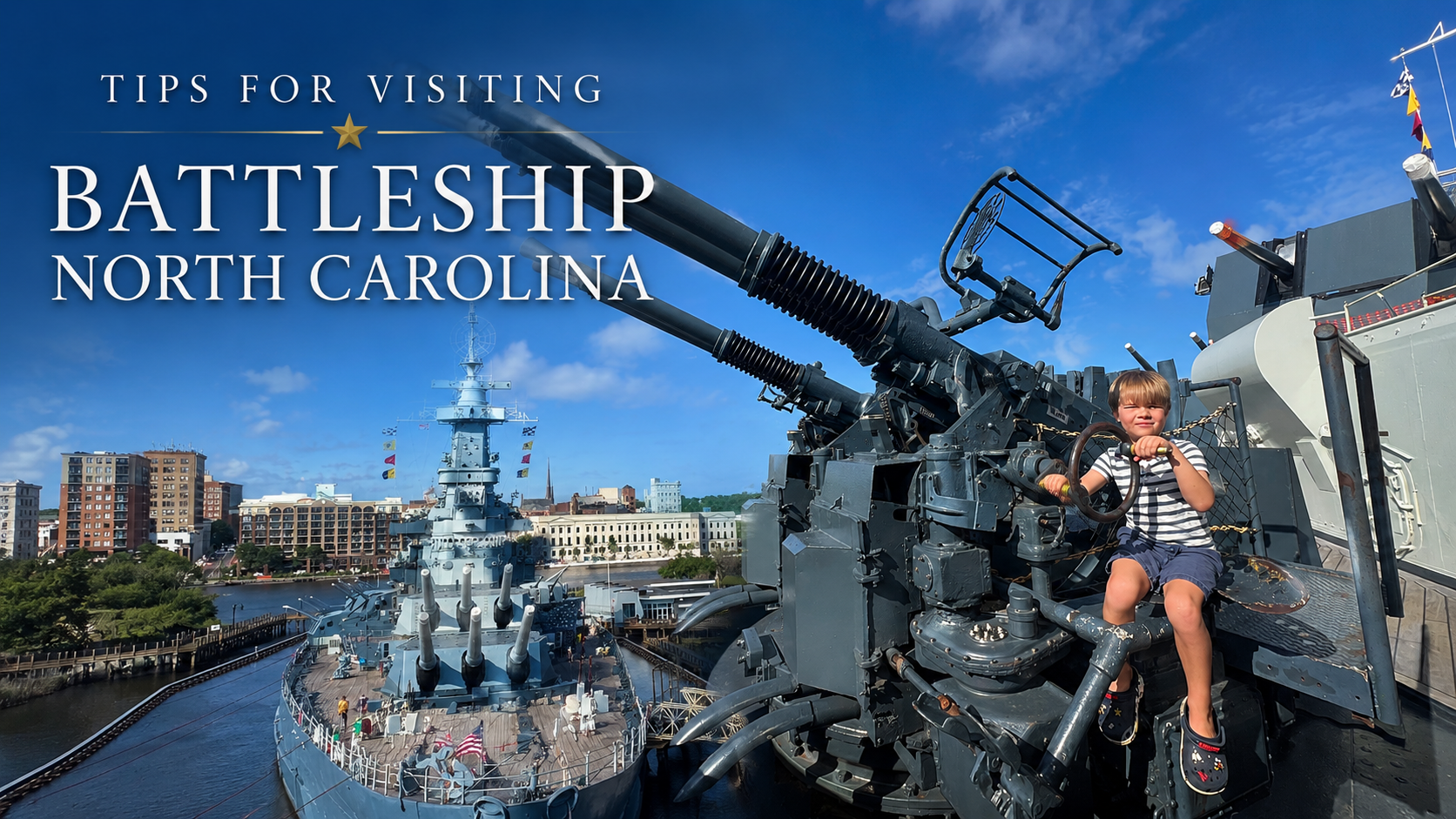 Tips for visiting Battleship North Carolina: What to know before you go