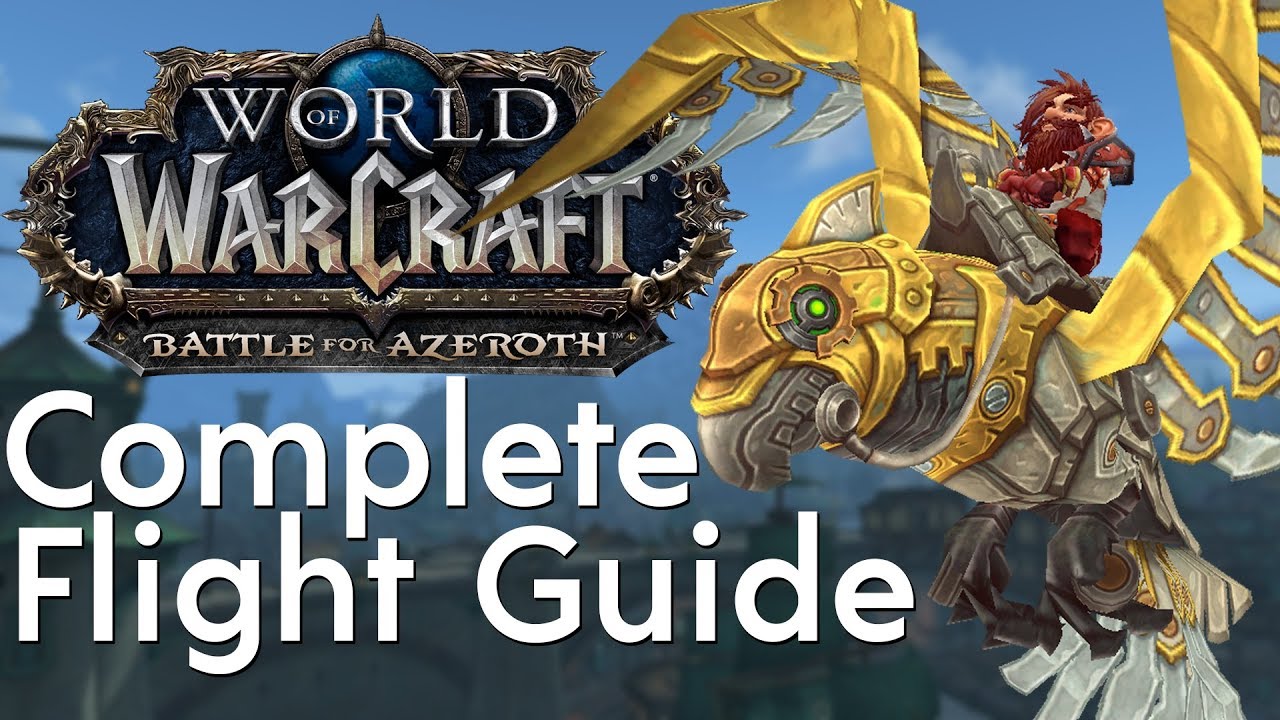 How to unlock flying in Battle for Azeroth - Pathfinder part 1 & 2 ...