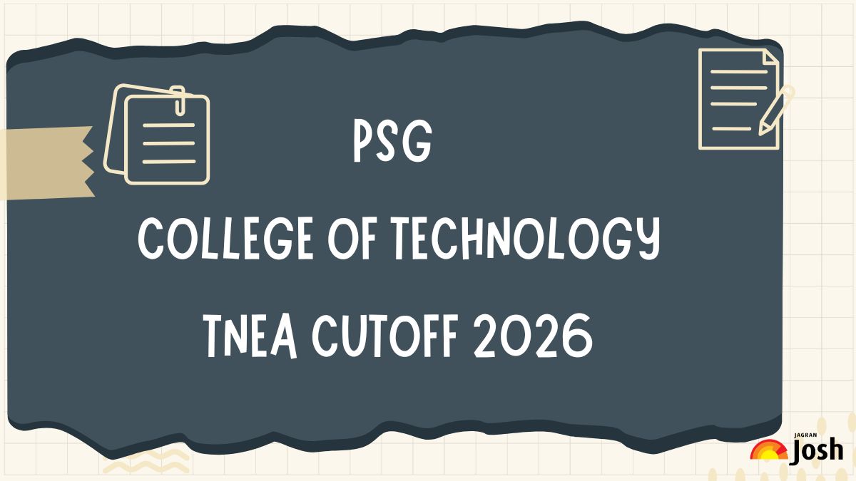 PSG College of Technology TNEA cutoff 2026: Expected ranks & counseling ...