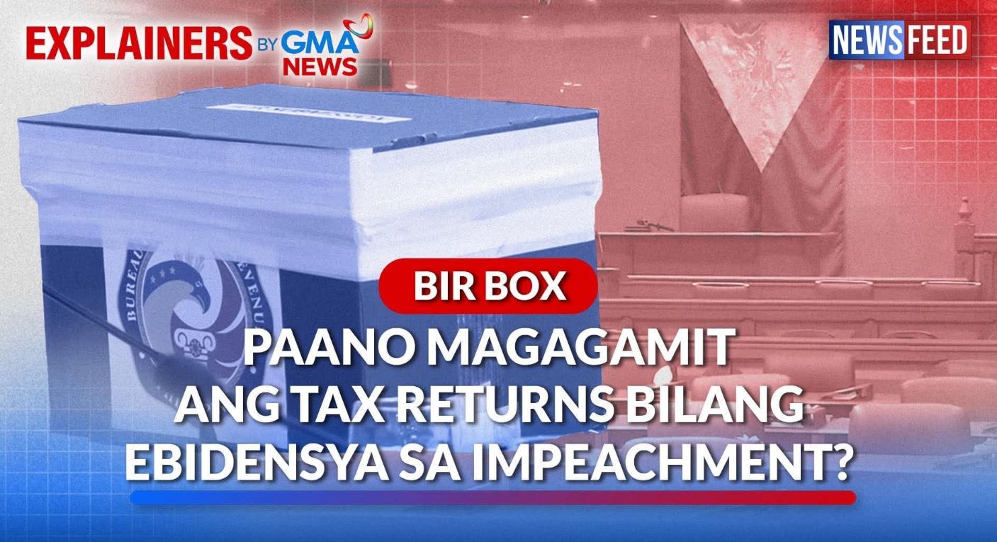 Explainer: 'BIR box': How can tax returns be used as evidence in an ...