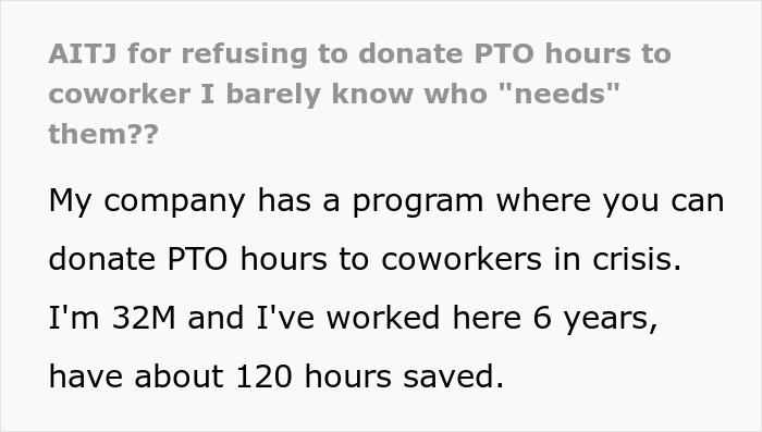 Man won’t donate part of his saved 120 PTO hours to a coworker, higher ...