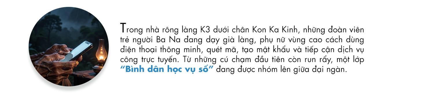 Lớp ‘Bình dân học vụ số’ trong nhà rông Ba Na