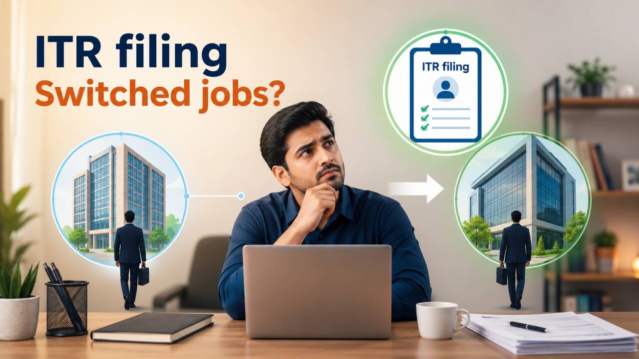 ITR filing: Switched jobs? How to file tax return and mistakes to avoid