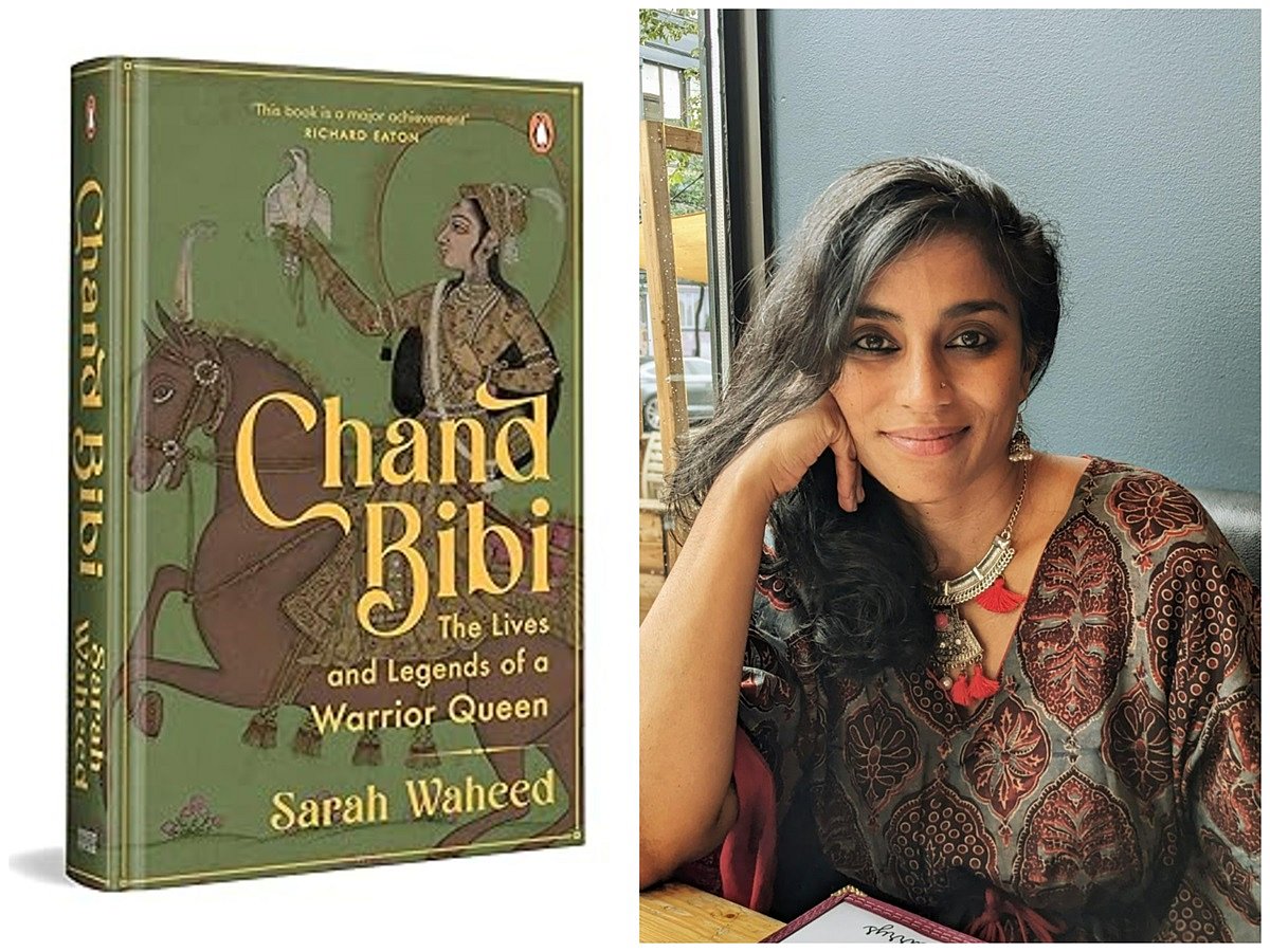 Dr. Sarah Waheed: Many Lives of Chand Bibi