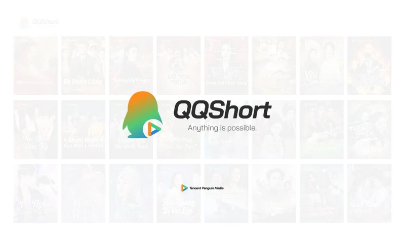 QQShort khám phá chiến lược phát triển hệ sinh thái phim ngắn toàn cầu