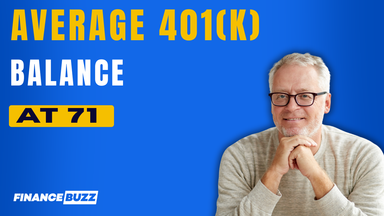 Here's the average 401(k) balance of 71-year-old Americans (how do you ...