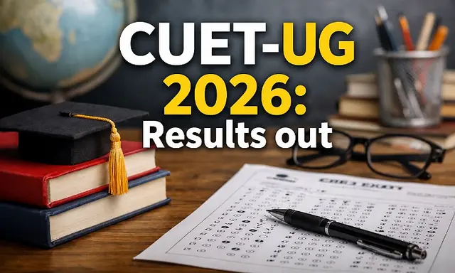 CUET-UG 2026: Results out; one candidate scores 100 percentile in four ...