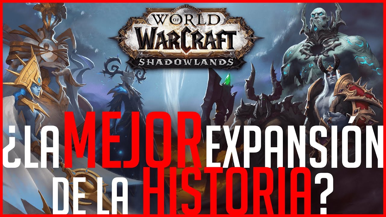Shadowlands: ¿La mejor expansión de la historia? | El Semanal #5 de ...