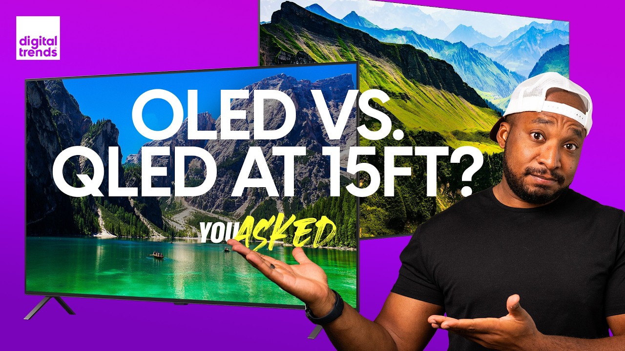 Find out if OLED vs QLED distance ruins premium picture quality