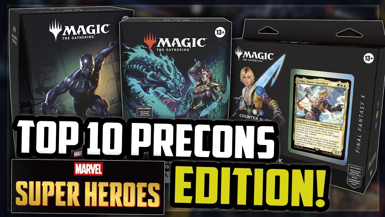Top 10 best precon decks for Commander! Marvel super heroes update!