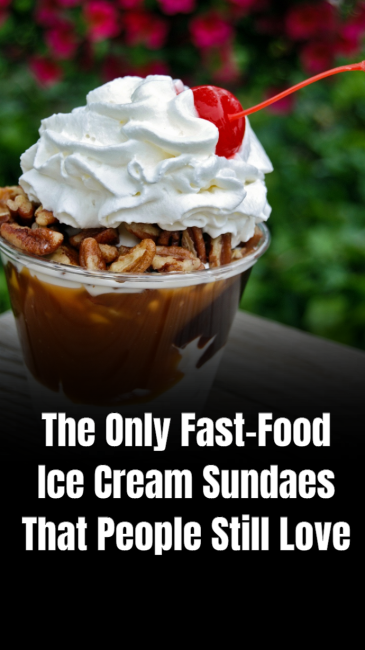 5 fast-food ice cream sundaes that people still love, and 5 that are ...
