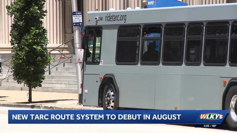 TARC's major redesign to improve efficiency, service debuts in August