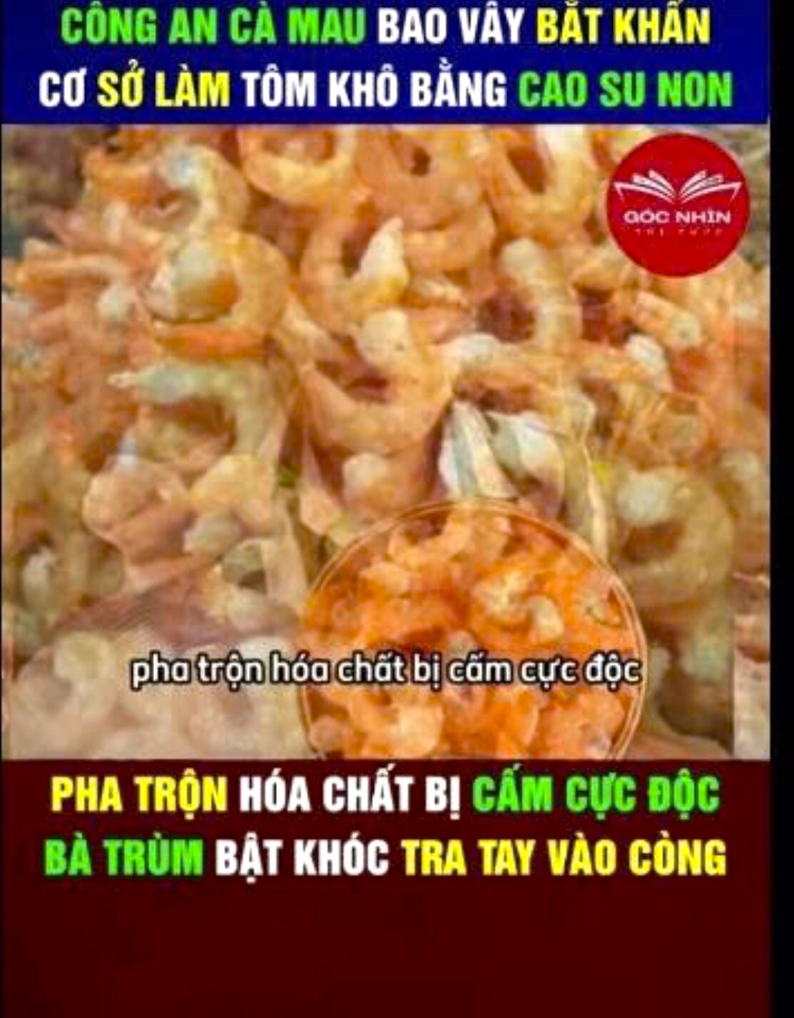 Người tung tin 'tôm khô Cà Mau làm từ cao su non' bị mời làm việc
