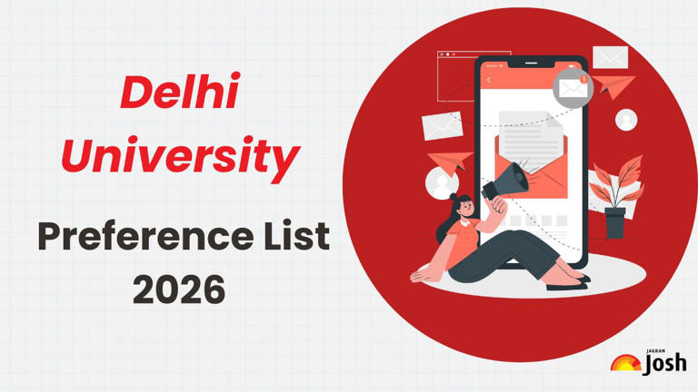 DU preference list 2026: Check top colleges for science, arts and ...