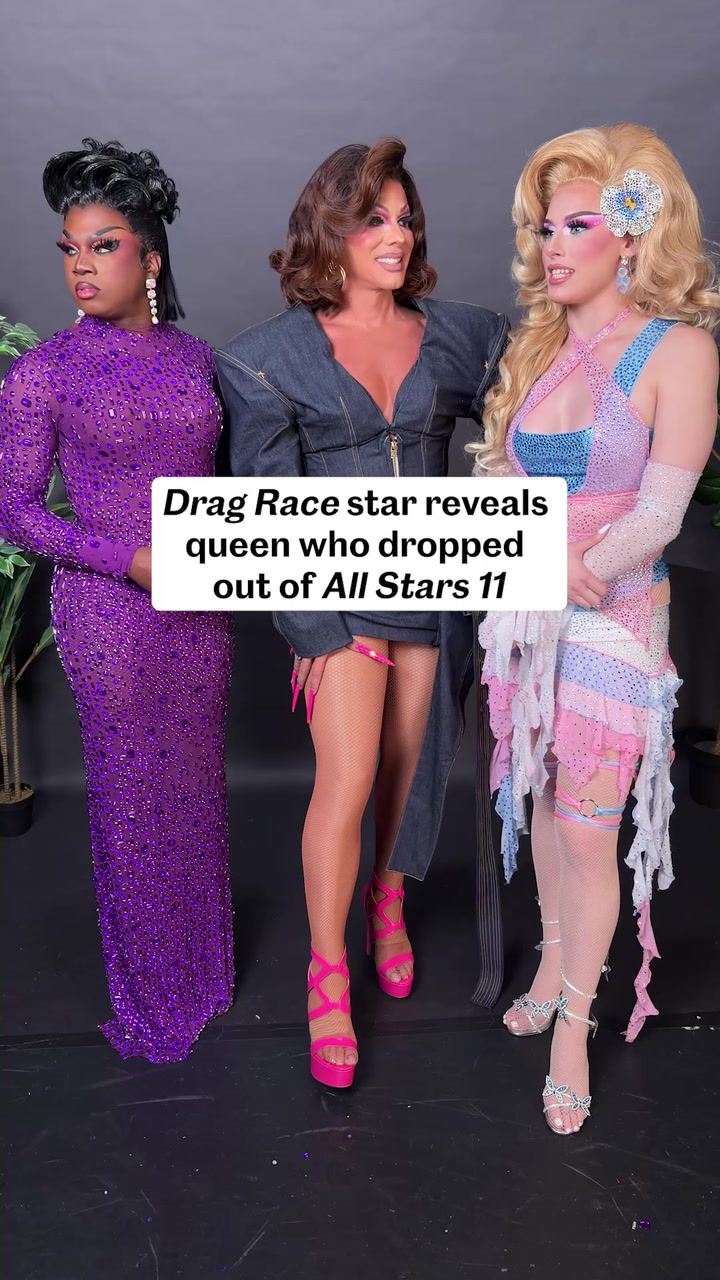 'Drag Race' star reveals queen who dropped out of 'All Stars 11'
