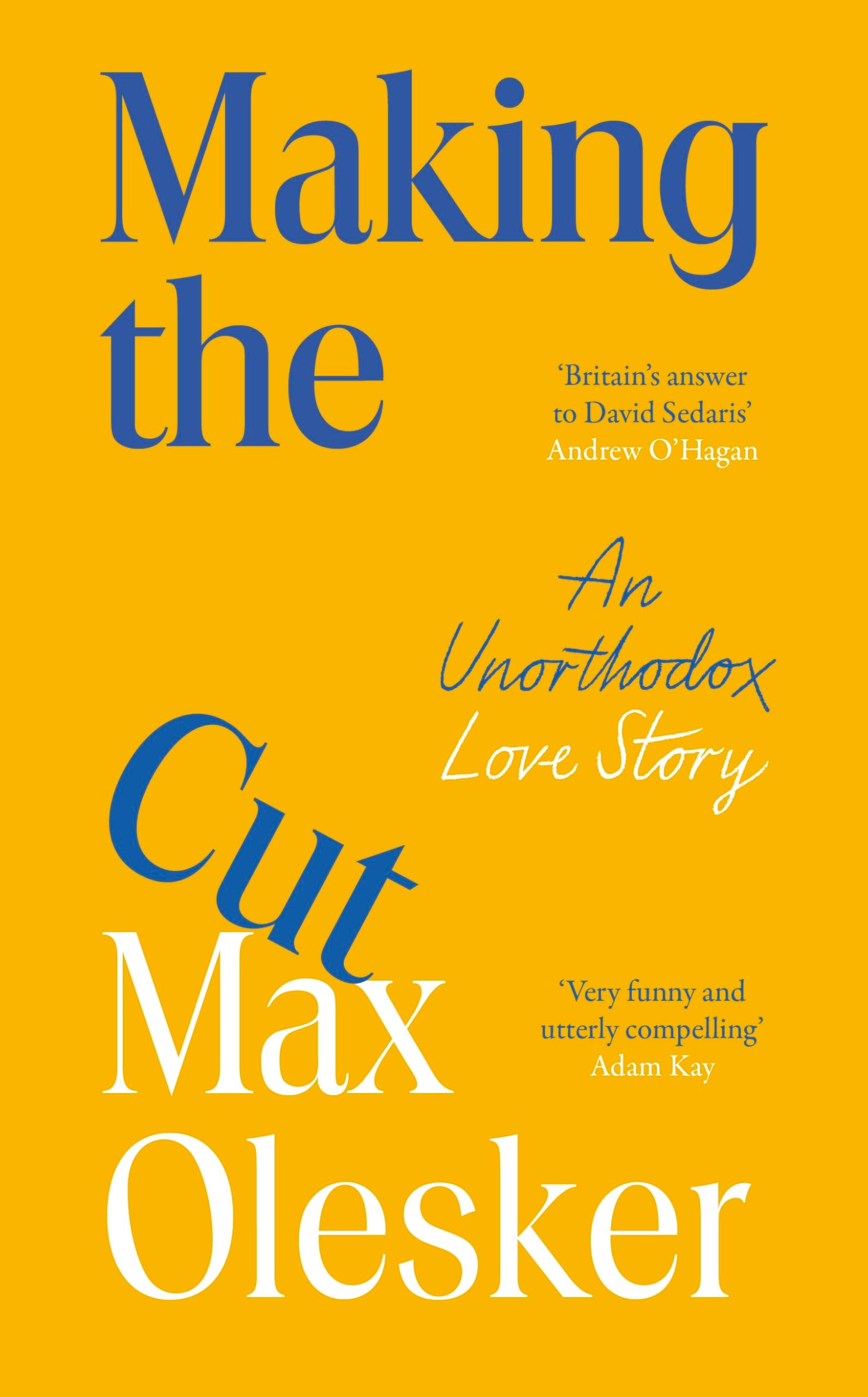 Ebury Press Making the Cut by Max Olesker