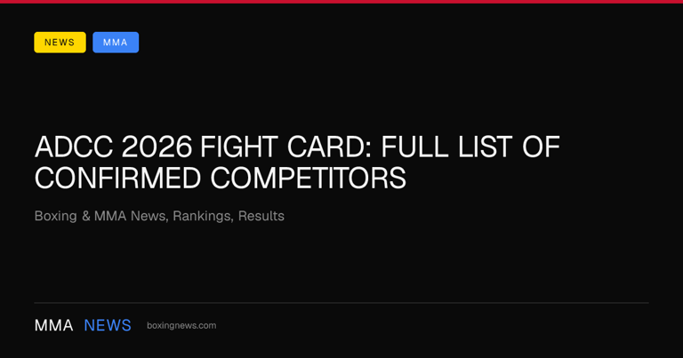 ADCC 2026 fight card: Full list of confirmed competitors