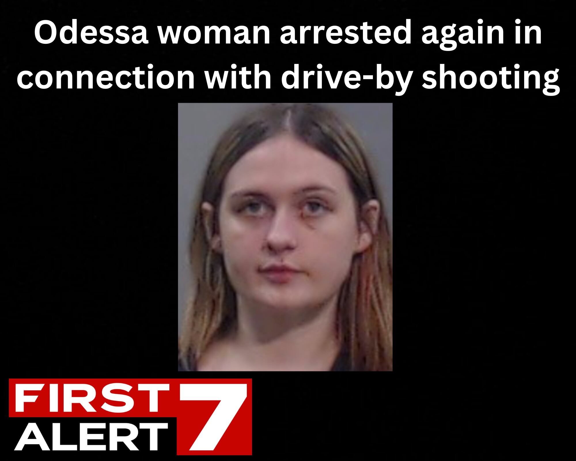 Odessa woman arrested again in connection with drive-by shooting