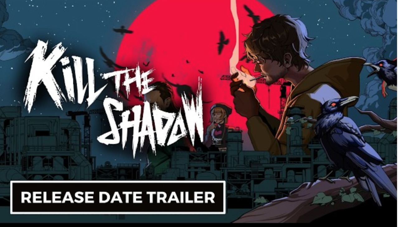 Kill the Shadow | Release date trailer