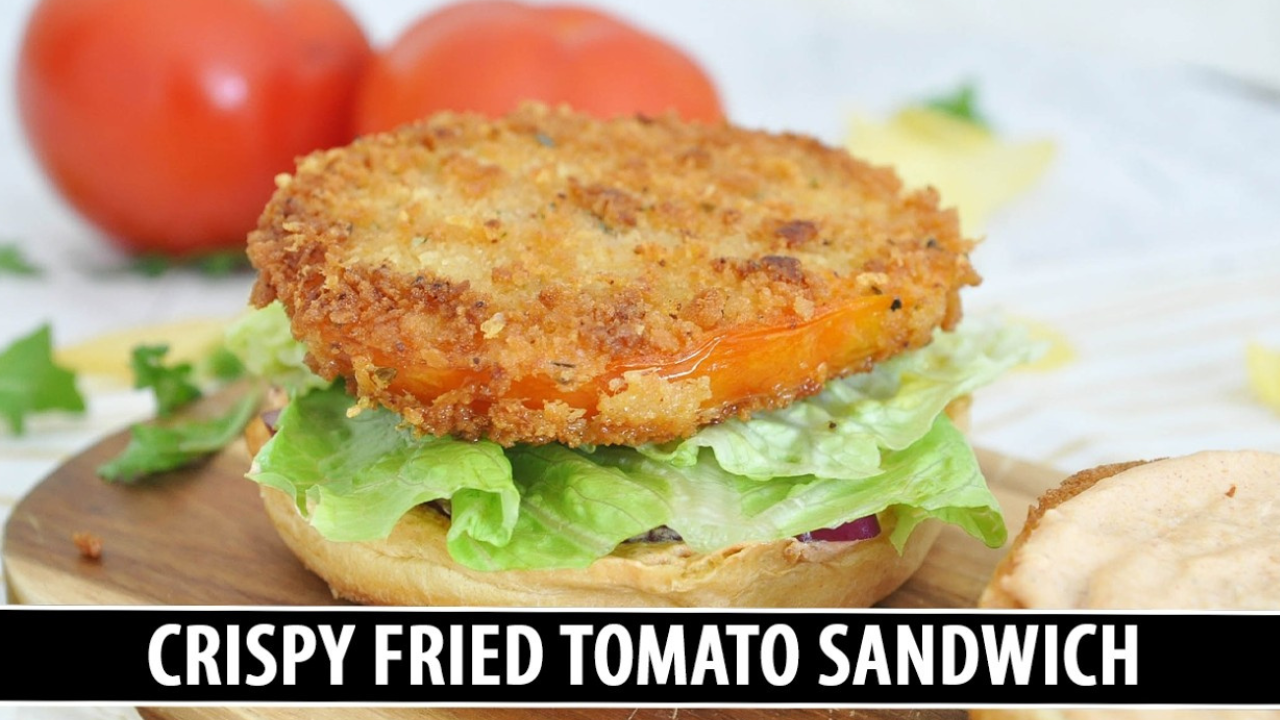 Crispy fried tomato sandwich with the perfect crunch