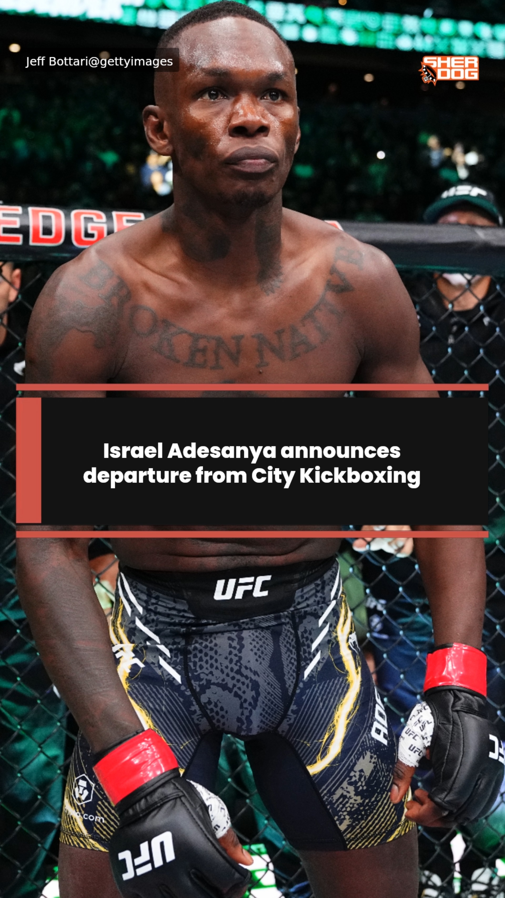 Israel Adesanya announces departure from City Kickboxing
