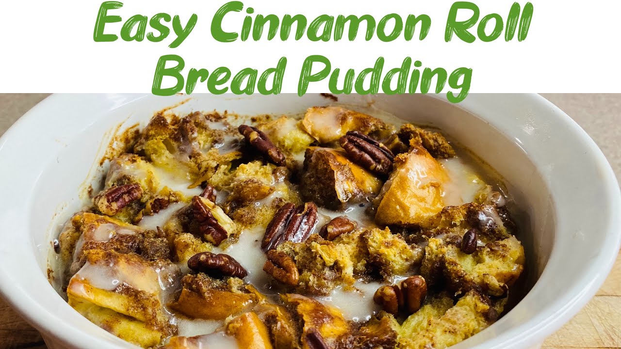 Cinnamon roll bread pudding recipe
