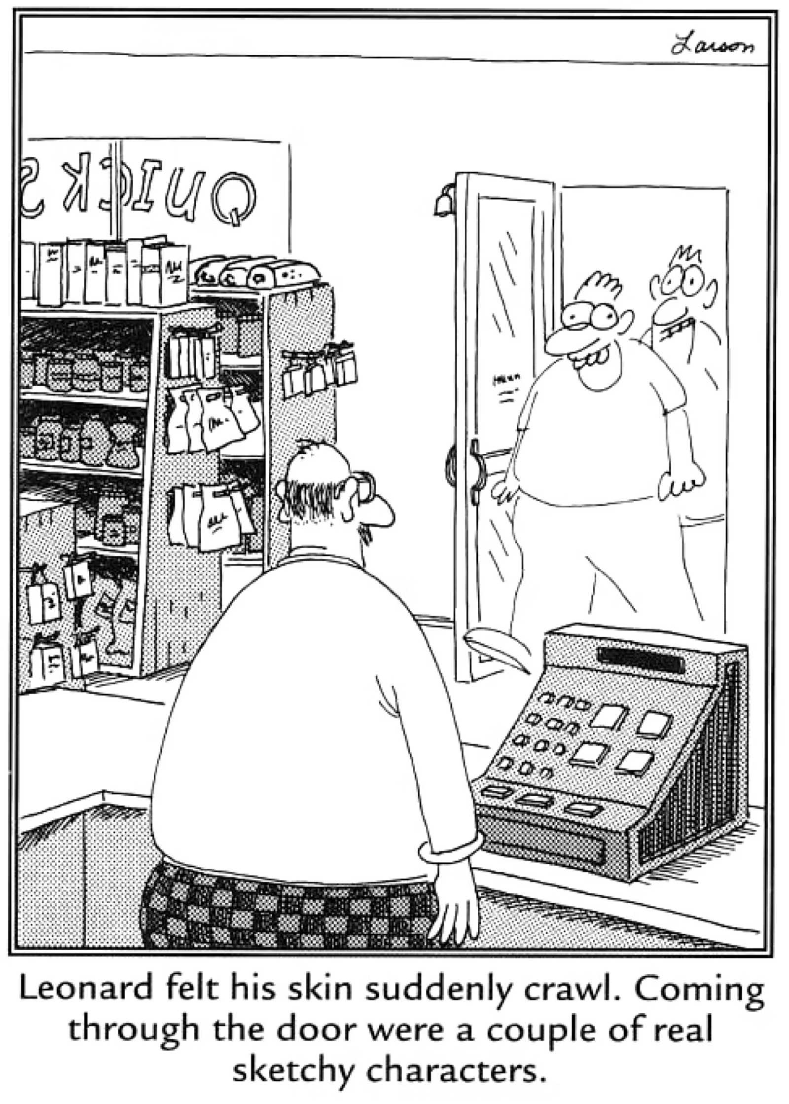 The Far Side comic shows sketchy characters entering a store.
