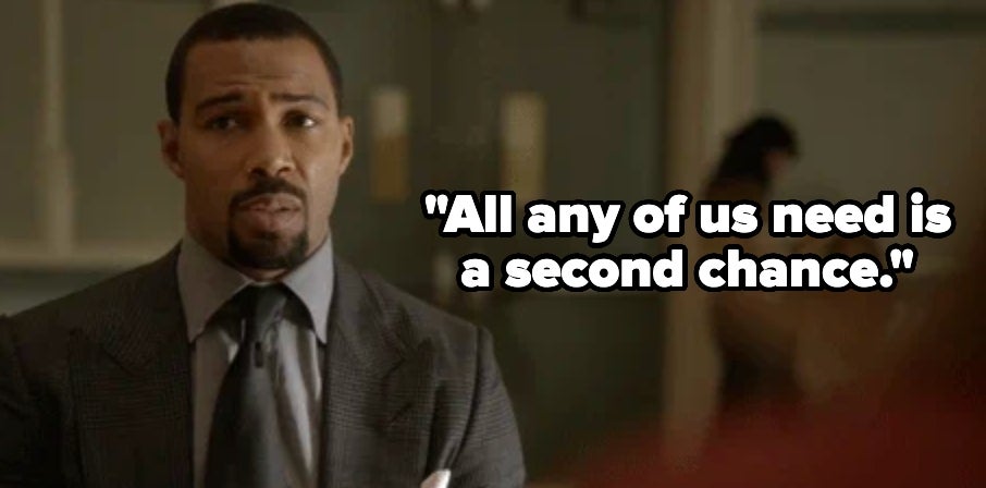 A person in a suit looks serious; text reads, "All any of us need is a second chance."