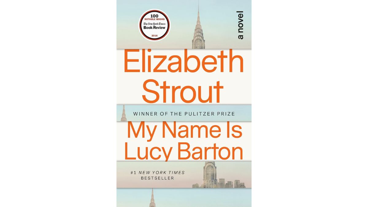 My Name Is Lucy Barton by Elizabeth Strout - Random House