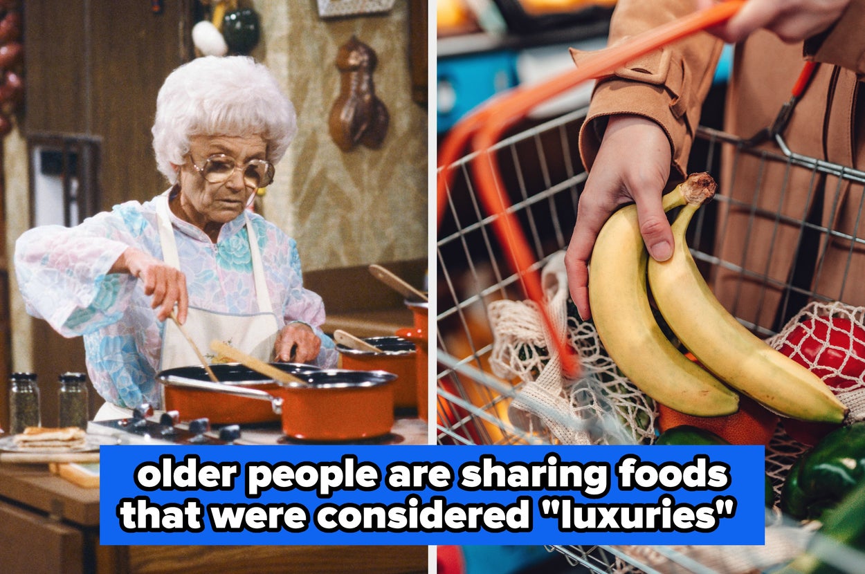 Older People Are Sharing The Foods That Were Luxuries When They Were Younger