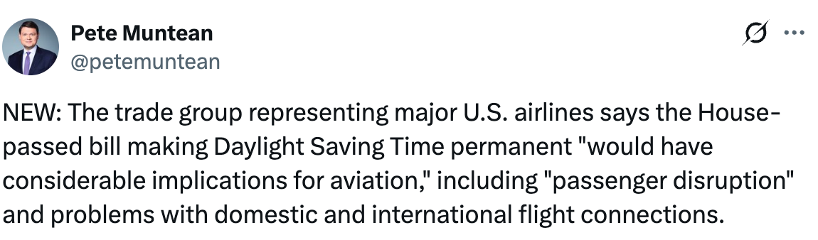 A tweet by Pete Muntean discusses U.S. airlines' concerns about permanent Daylight Saving Time affecting aviation and flight connections