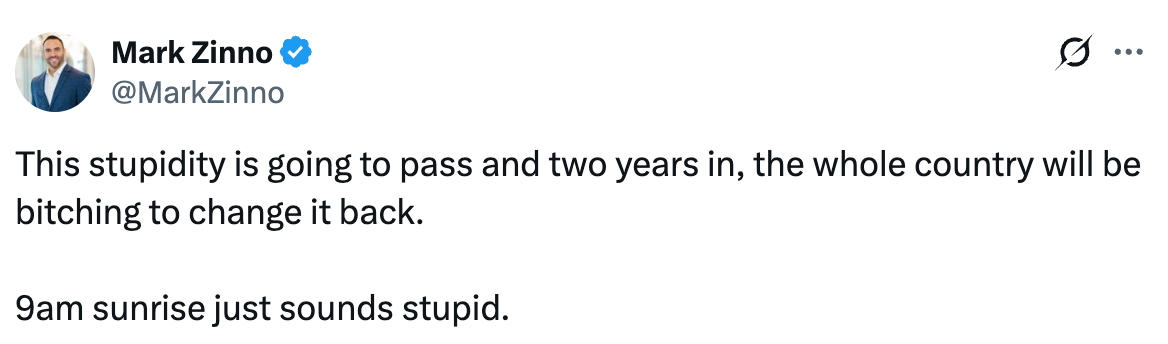 Tweet by Mark Zinno expressing discontent with proposed time change, mentioning a 9am sunrise sounds stupid
