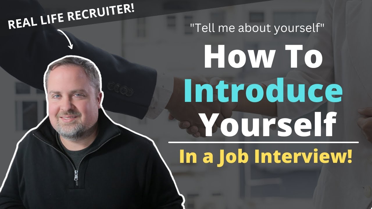How to introduce yourself in a job interview - a recruiter approved answer!