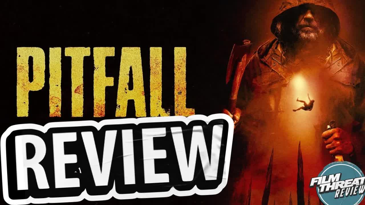 Pitfall review | Film Threat livecast