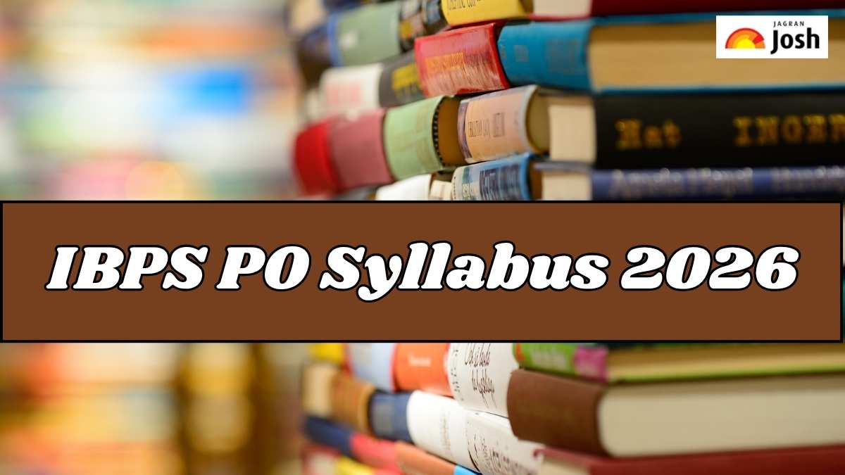 IBPS PO syllabus 2026: Check new exam pattern and topic-wise syllabus ...