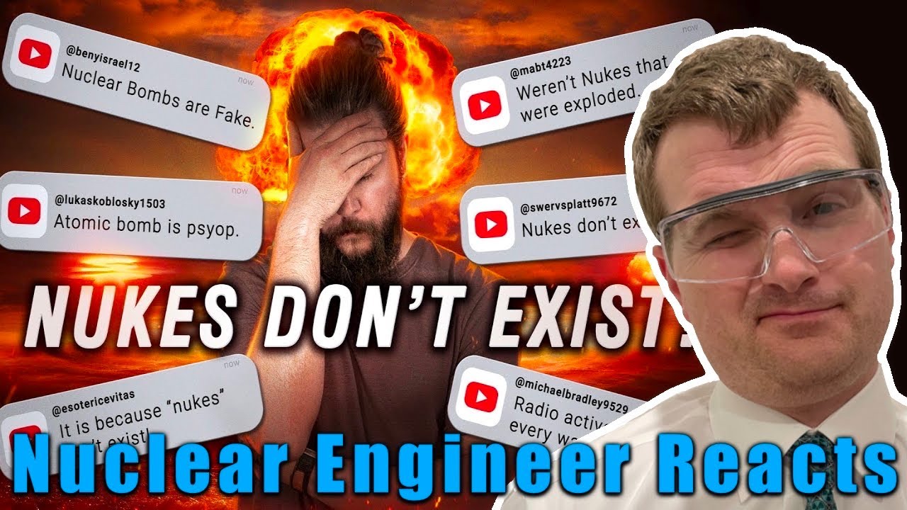 Are nuclear weapons even real? A nuclear engineer reacts to Kyle Hill