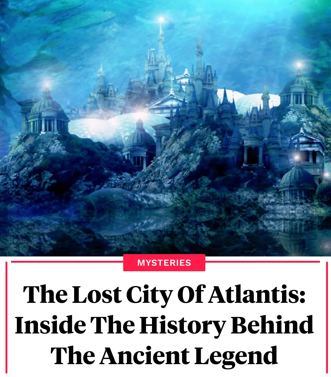 The true story of Atlantis, the fabled lost city that may lie on the ...