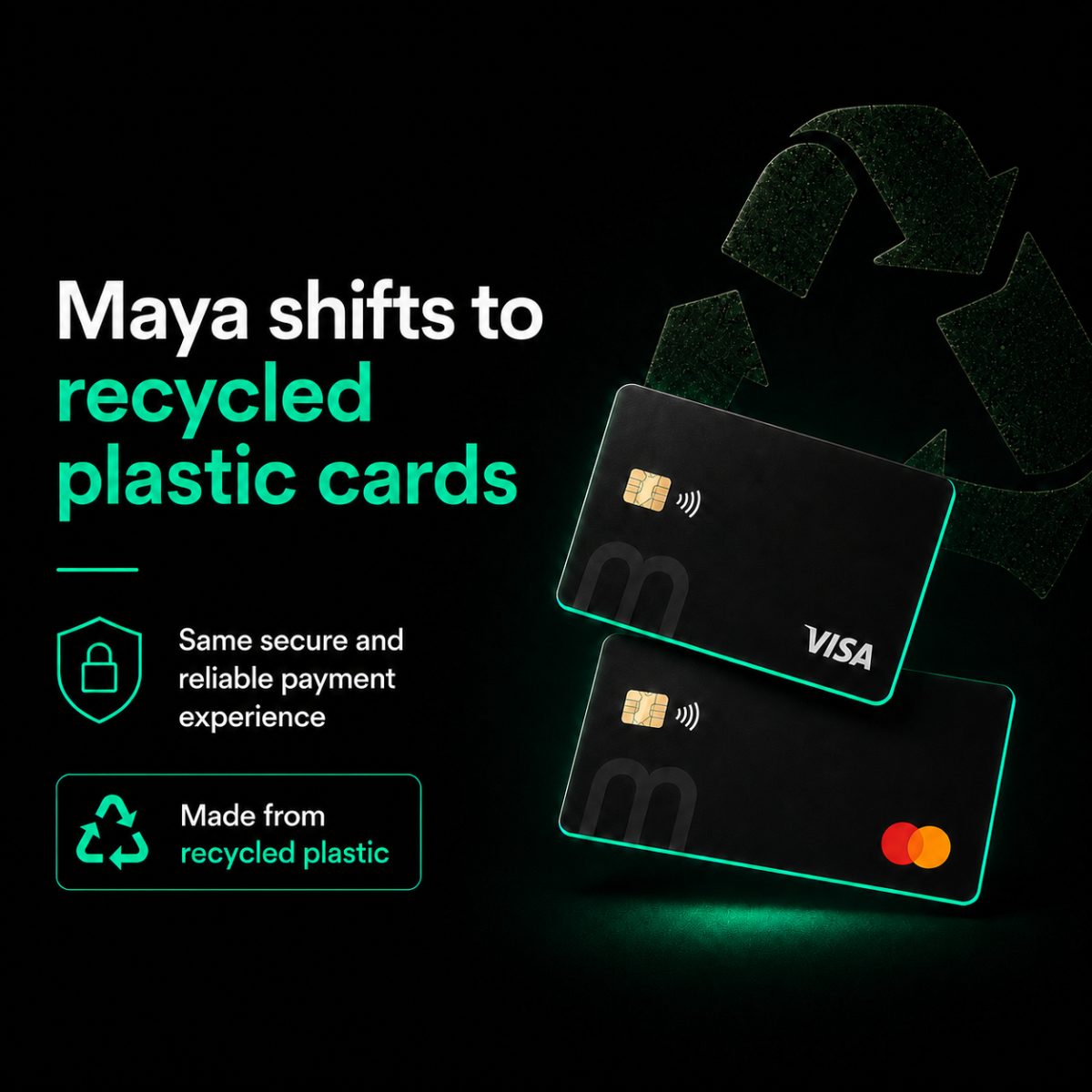 Maya shifts to recycled plastic cards