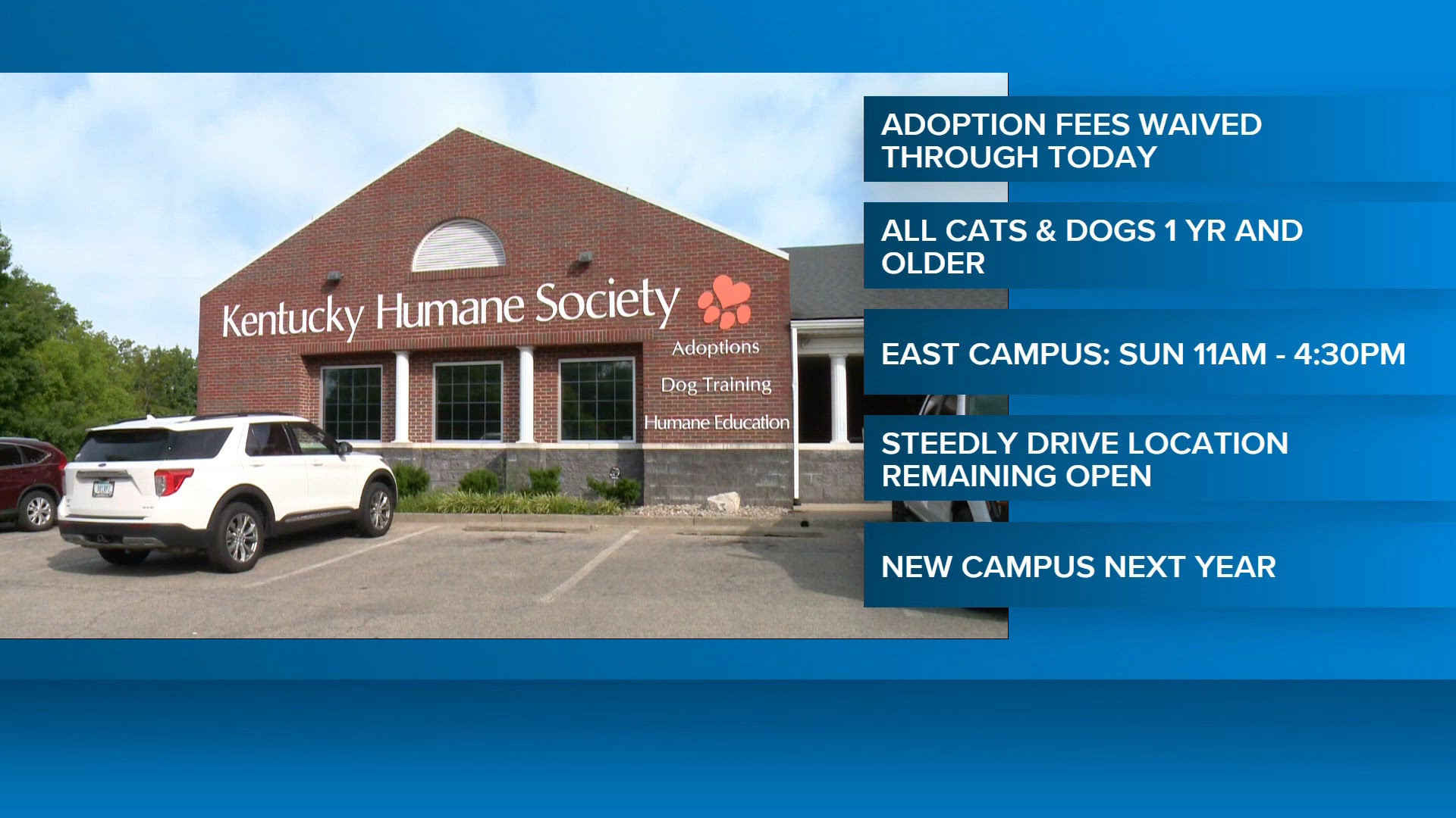 Last chance to adopt as Kentucky Humane Society closes East Campus