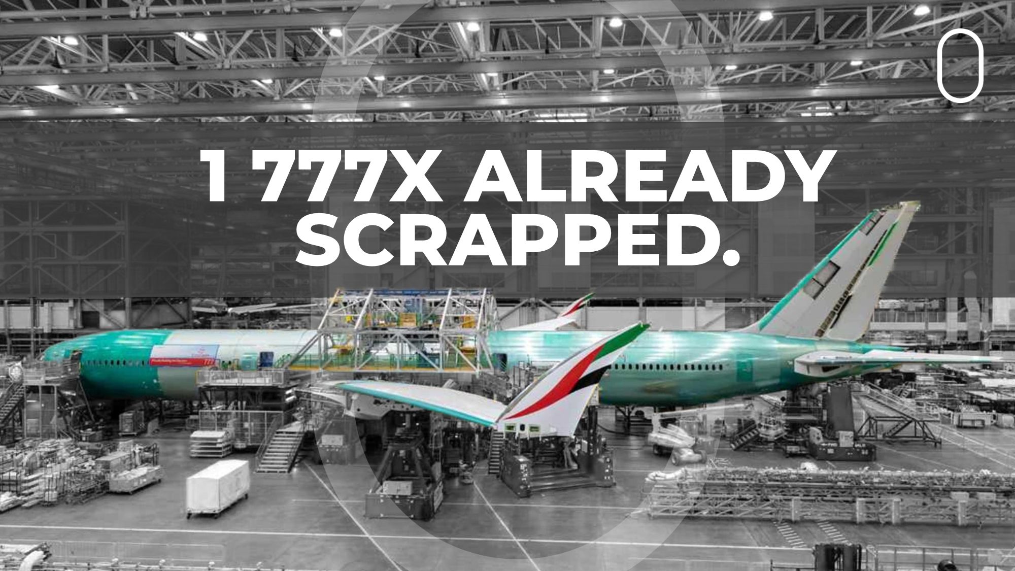 Boeing scrapped an unused 777X rather than pay the huge rework costs