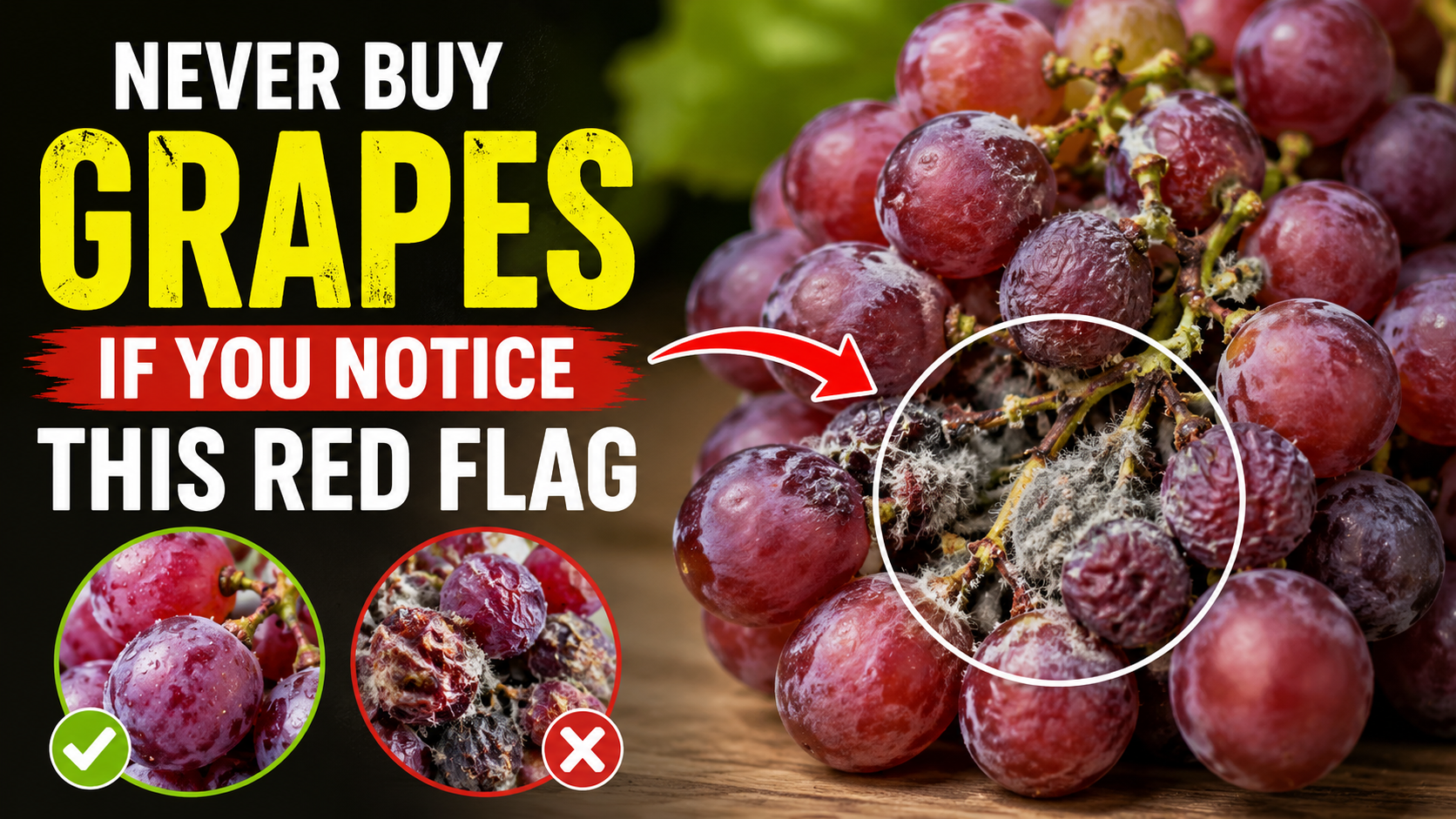Never buy grapes if you notice this red flag