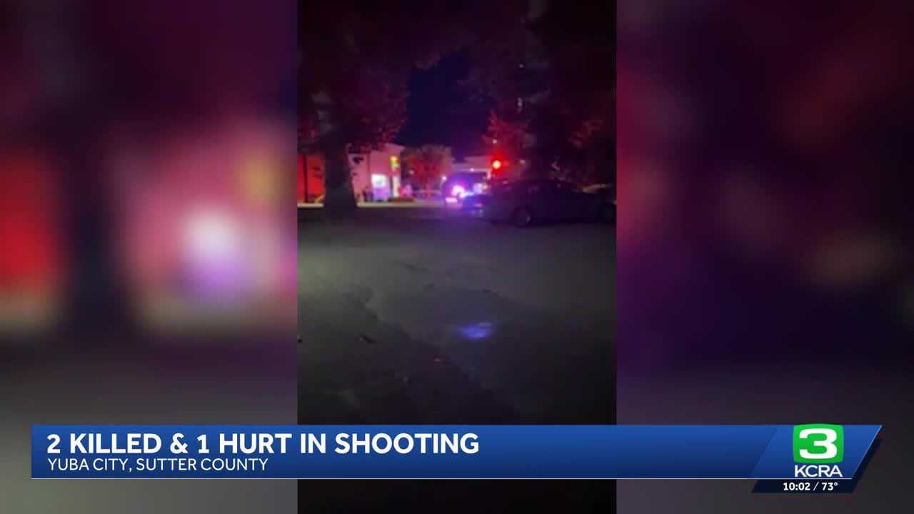 18-year-old and 21-year-old killed in shooting outside 7-Eleven in Yuba City are identified