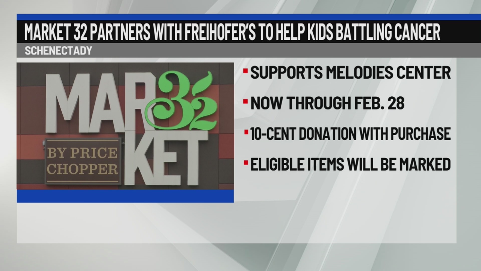 Market 32/Price Chopper, Freihofer's partnering to help kids battling ...