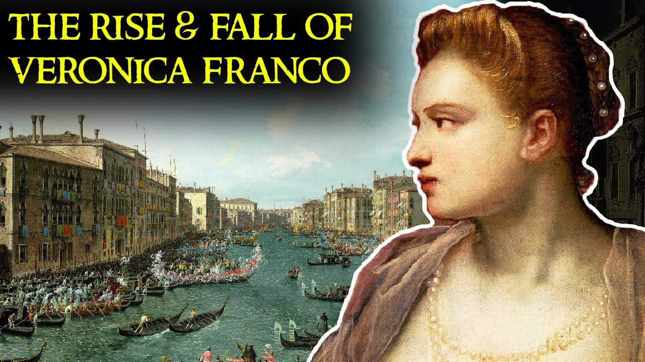 The life of Venice’s most famous courtesan | Veronica Franco